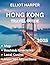 Hong Kong TRAVEL GUIDE : Ex...