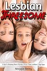 Lesbian Threesome...