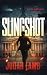 Slingshot (David Shepherd Thrillers)