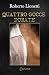 Quattro gocce dorate: Histo...