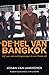 De hel van Bangkok by Johan van Laarhoven