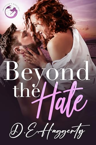 Beyond the Hate (Smuggler's Hideaway, #5)