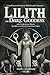 Lilith the Dark Goddess: Un...