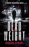 Dead Weight: A Su...