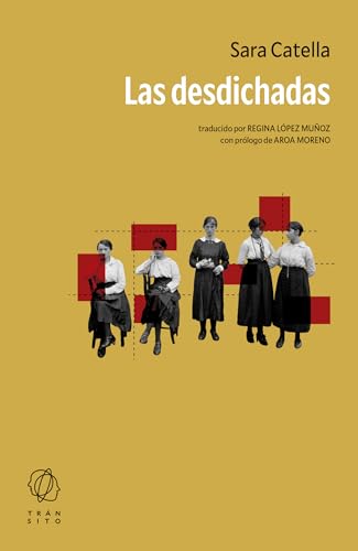 Portada de Las desdichadas, de Sara Catella