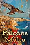 Falcons of Malta (Raconteur Press Anthologies Book 7) Book cover for Falcons of Malta (Raconteur Press Anthologies Book 7)