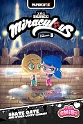 Miraculous Chibi Vol. 3: Skate Date and Other Lucky Charms