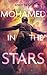 Mohamed In The Stars: A tragicomic tale of grief, God, and suicide-by-alien (Divergency)