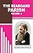 The Seaboard Parish Volume- 3