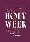 Holy Week: The We...