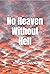 No Heaven Without Hell