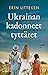 Ukrainan kadonneet tyttäret by Erin Litteken