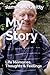 My Story: Life Memories, Th...