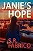 Janie's Hope: Book 3 in the Southport Series
