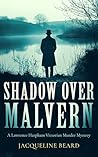 Shadow Over Malvern: A Victorian murder-mystery that will keep you guessing (Lawrence Harpham Book 9)