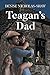Teagan's Dad