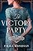 The Victory Party (The King...