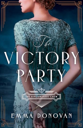 The Victory Party (The Kingsmantle Crew, #1)