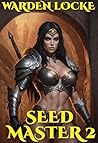 Seed Master 2: A ...