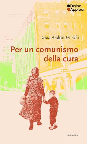 Per un comunismo della cura (Paperback)