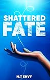 Shattered Fate Book cover for Shattered Fate