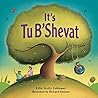 It's Tu B'Shevat! by Edie Stoltz Zolkower It's Tu B'Shevat! by Edie Stoltz Zolkower