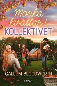 Mörka kvällar i Kollektivet (Kollektivet, #2)
