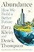 Abundance How We Build a Better Future by Ezra Klein