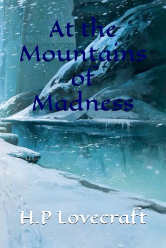 At the Mountains of Madness