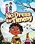 No Dress for Timmy