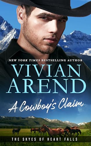 A Cowboy's Claim (The Skyes of Heart Falls #3)