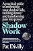 Shadow Work: A practical gu...