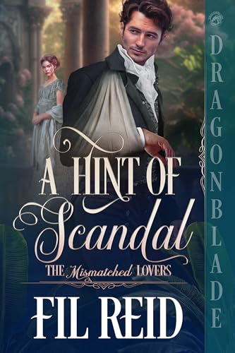 A Hint of Scandal (The Mismatched Lovers #2)