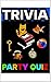 Trivia Party Quiz: Question...