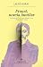 Proust, novela familiar (Spanish Edition)