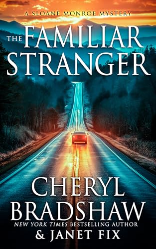 The Familiar Stranger (Sloane & Maddie, Peril Awaits Book 5)
