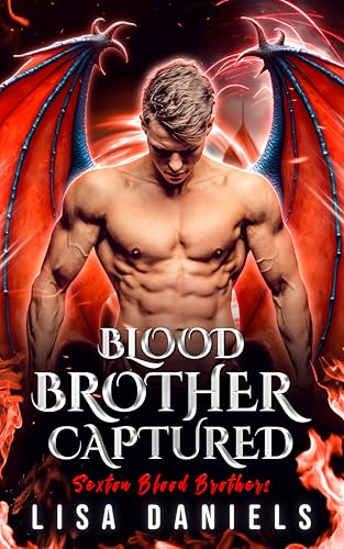 Blood Brother Captured (Sexton Blood Brothers)