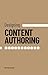 Designing Content Authoring Experiences