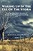 Waking Up In The Eye Of The Storm - New Edition, Reference Se... by Kavya Jaiswal