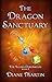 The Dragon Sanctuary by Diane    Martin