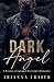 Dark Angel (The Turgenev Bratva Saga)