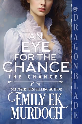 An Eye for the Chance (The Chances #7)