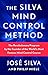 The Silva Mind Control Method
