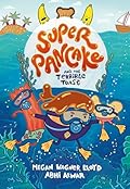 Super Pancake and the Terrible Toast: