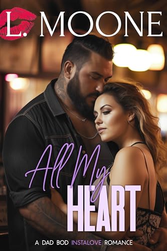 All My Heart (Kindle Edition)