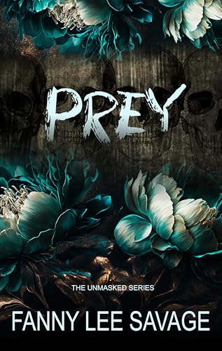 Prey (The Unmasked Series #1)