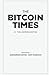 Bitcoin Times 1 by Aleksandar Svetski