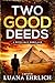 Two Good Deeds (Titus Ray T...