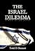The Israel Dilemma: Making ...