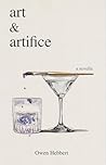 Art and Artifice: A Novella